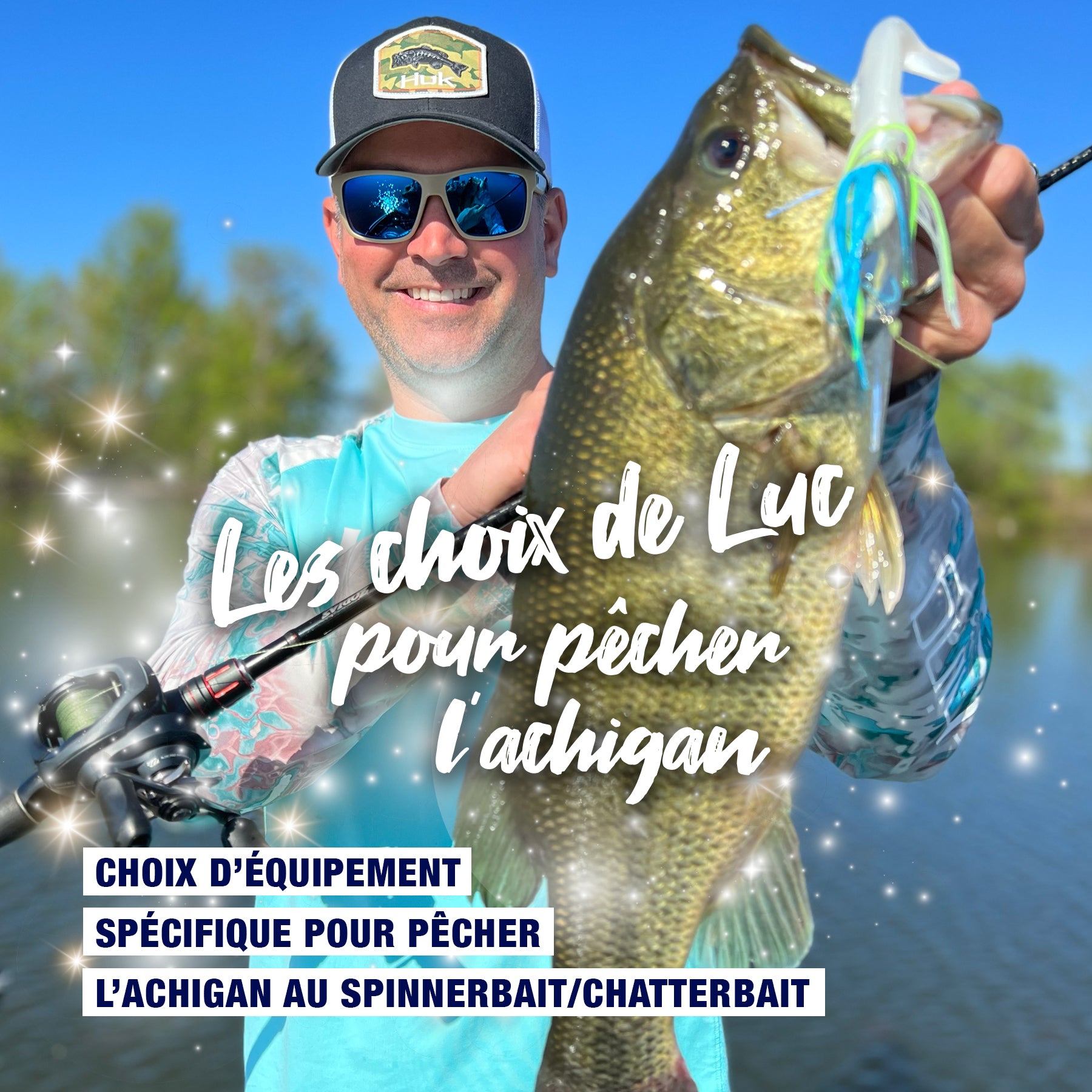 LUC’S CHOICES FOR BASS FISHING SPINNERBAIT AND CHATTERBAIT